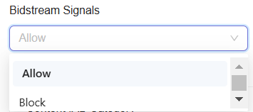 **Select Allow or Block option for Bidstream Signals**