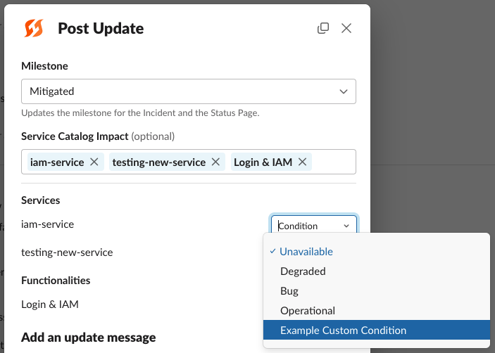 Example Custom Condition in the Conditions selection in Slack. This is also available via Web UI