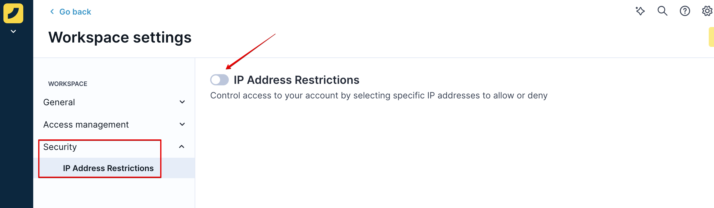 IP address restriction toggle pointer to enable the feature in Workspace security settings