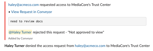 A Slack notification showing Haley Turner rejected the request with the note 'Not approved to view' and a line confirming the request was denied.