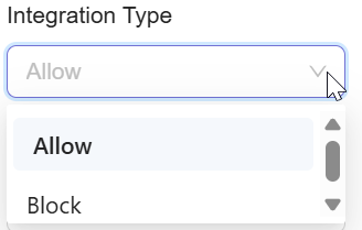 **Select Allow or Block option for Integration Type**