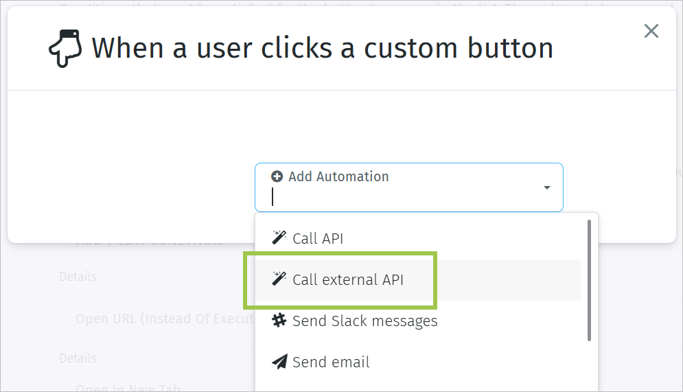 Adding a Call external API automation to a custom button