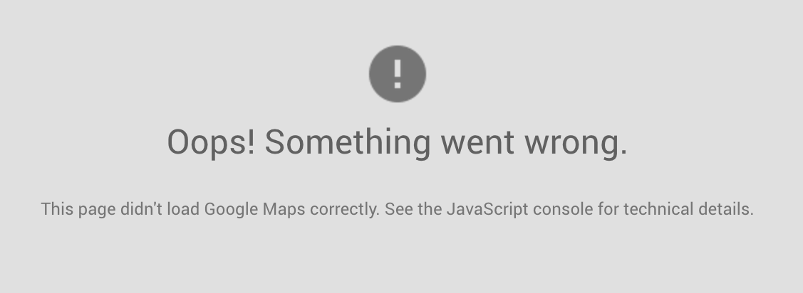 "This page didn’t load Google Maps correctly" error