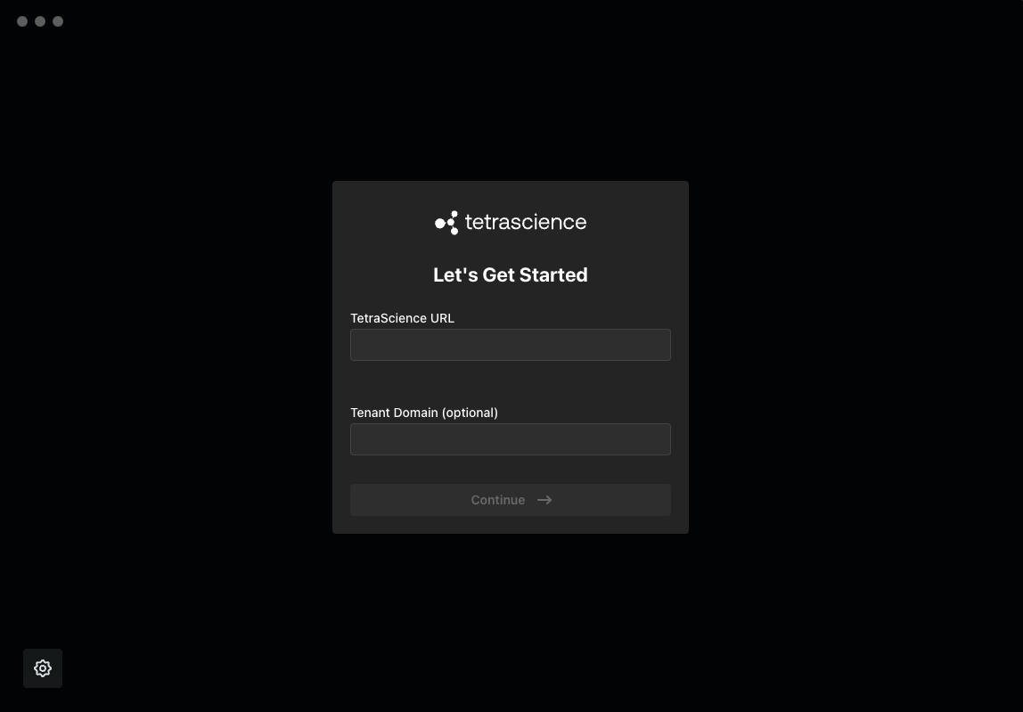 Let's Get Started dialog showing the TetraScience URL and Tenant Domain fields