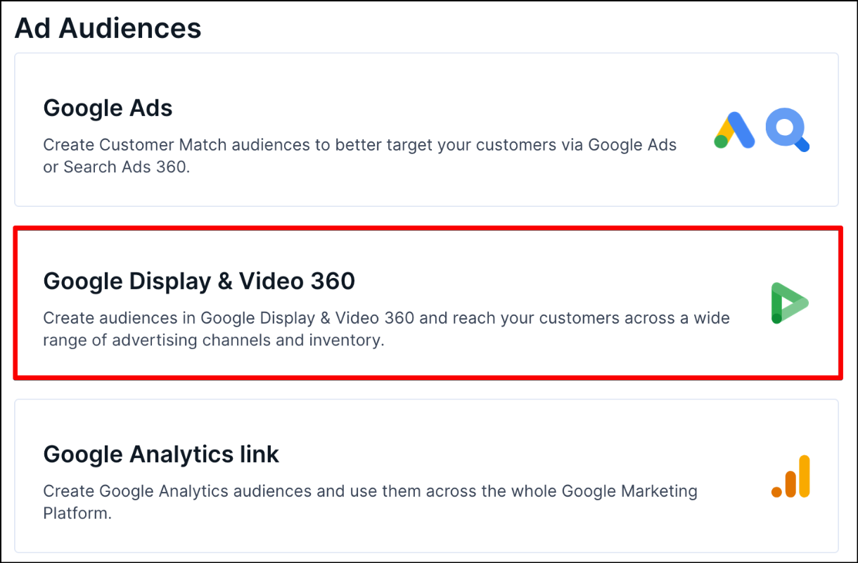 Ad Audiences selection menu with Google Display & Video 360 option highlighted in Bloomreach Engagement.
