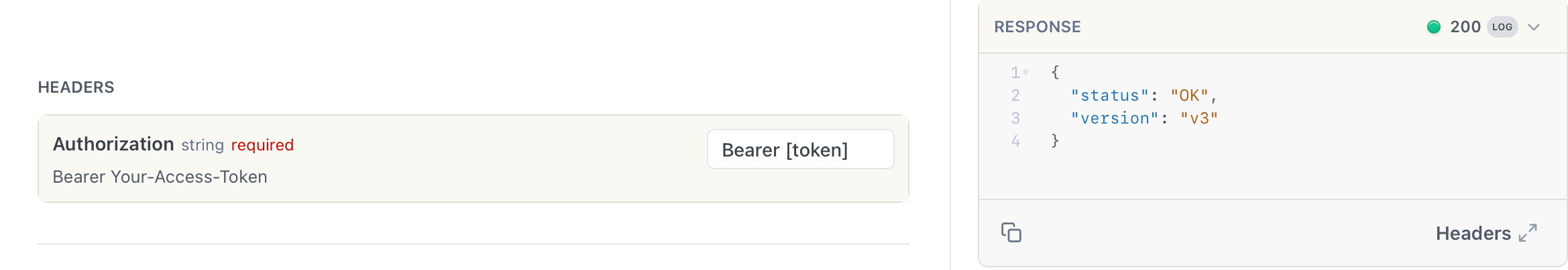 Input: Bearer (space) Your Token