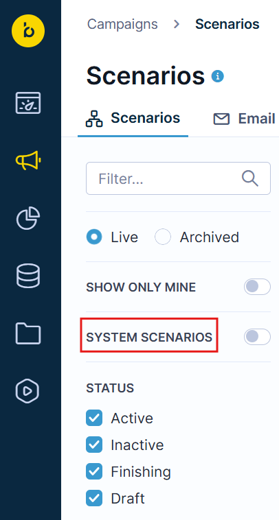 System Scenarios.png Scenarios filter panel highlighting the system scenarios toggle and status options in Bloomreach Engagement.