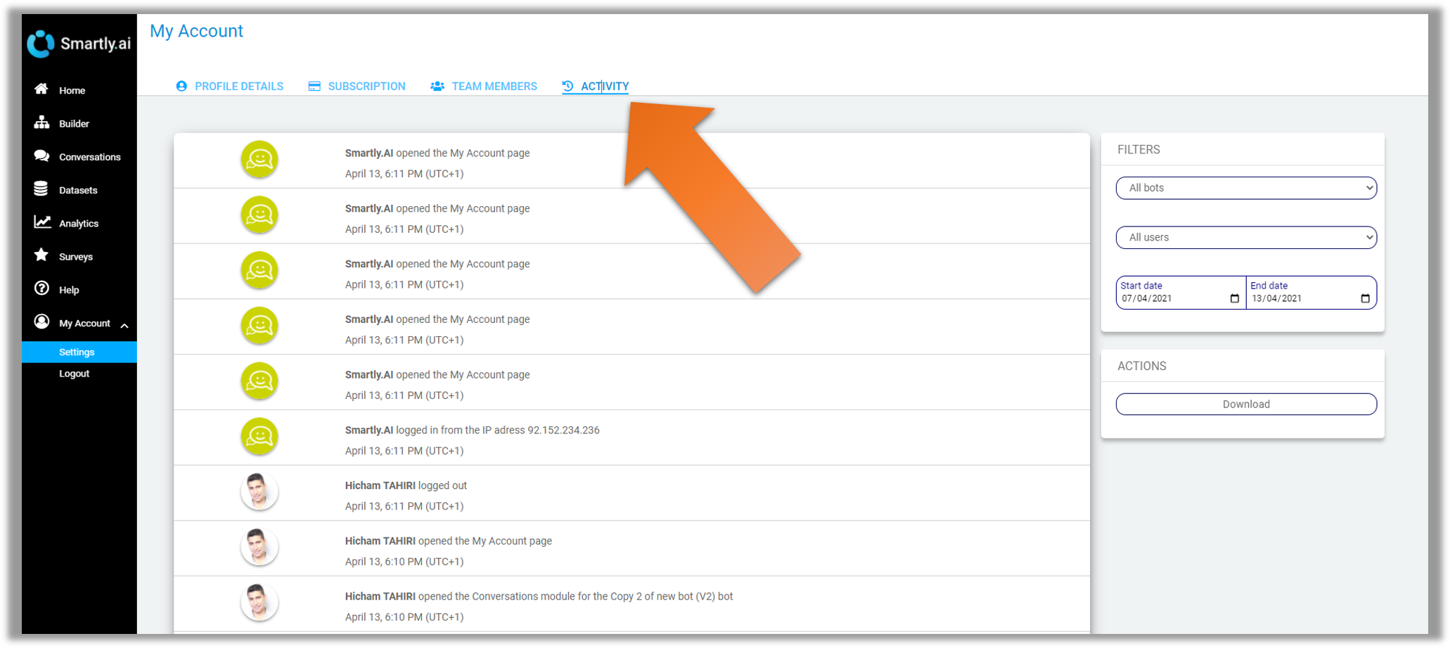 Everything happening in your team is available here in the Activity logs view.