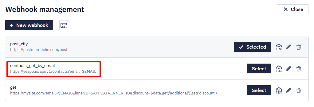 Webhook management dialog listing the newly created contacts_get_by_email webhook highlighted with a Select button, confirming it is now available for selection