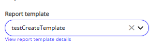 A custom template selected in the report scheduler. The template creator can select the link to view the template.