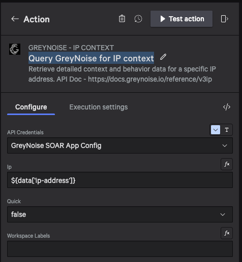 Selecting GreyNoise API credentials in the IP context action