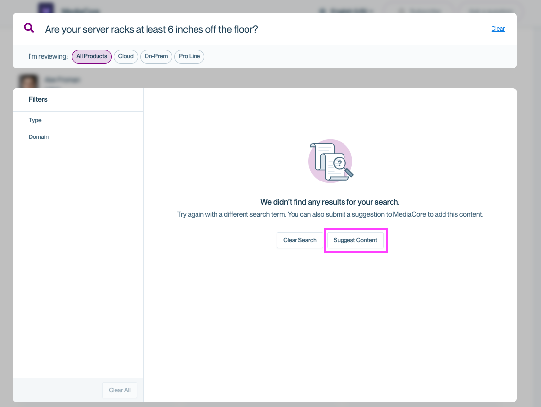 Approved customers can suggest content via the Search. Approved customers can suggest content via the Search bar.