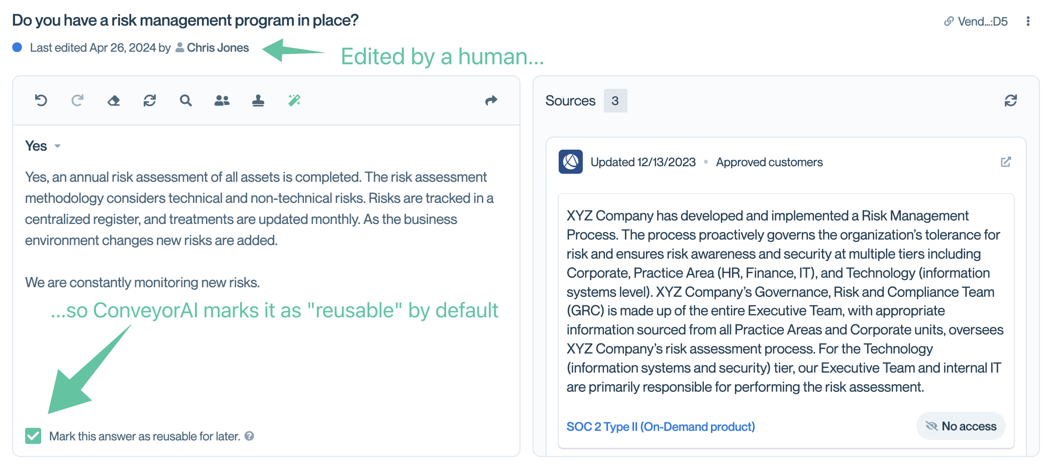 ConveyorAI's automatically marks questions that humans edit "reusable" for future use.