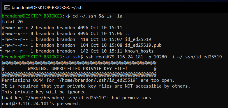 `ls -la` shows that all users have read access to the private key (`id_ed25519`) file, so it isn't used when attempting to create a new SSH connection; it's functionally identical to not specifying a private key file at all. Run `sudo chmod 700 ~/.ssh/id_ed25519` to give your private key the proper permissions.