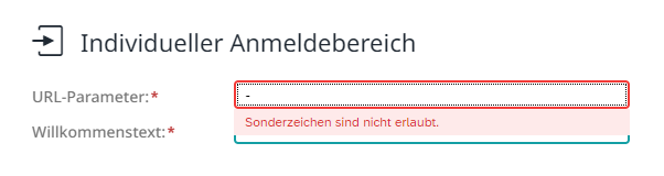 Hinweis bezüglich der nicht erlaubten Sonderzeichen