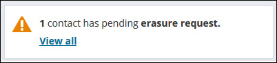 Viewing a Contact Erasure Request alert example