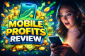 Mobile Profits Review