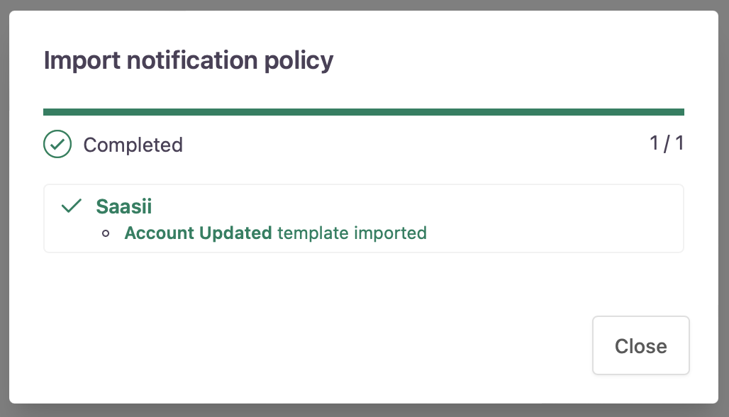 Import notification policy success
