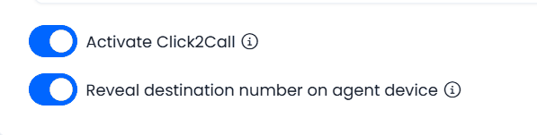 Screenshot of the Activate Click2Call and Reveal destination number on agent device toggles