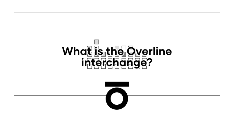 What is the Overline Interchange?.png