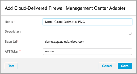 **Figure 14:** Configuring a Cloud-Delivered Firewall Management Center Adapter