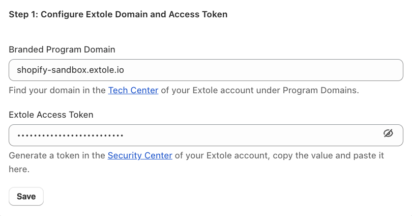 Paste your Extole branded program domain and access token into the Extole app in Shopify