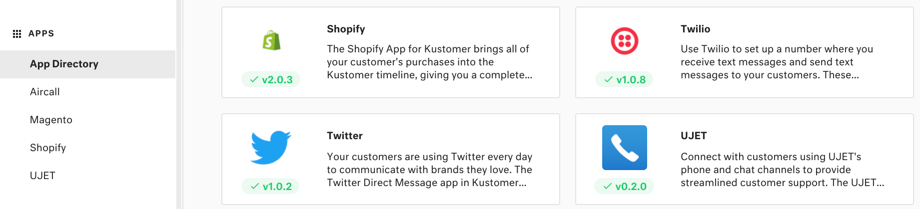 The Kustomer App Directory featuring four apps: Shopify, Twilio, Twitter, and UJET.