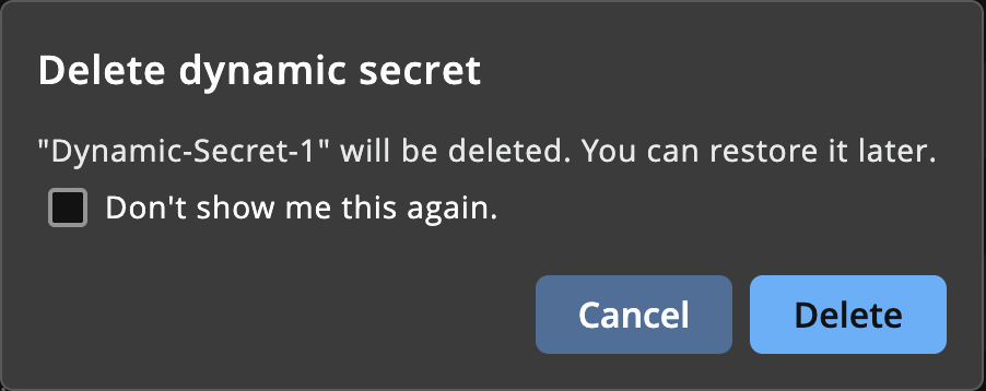 Delete Dynamic Secret confirmation message with a Delete button.