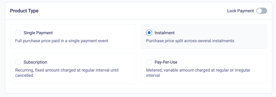 Select the product type and optionally lock payment configuration