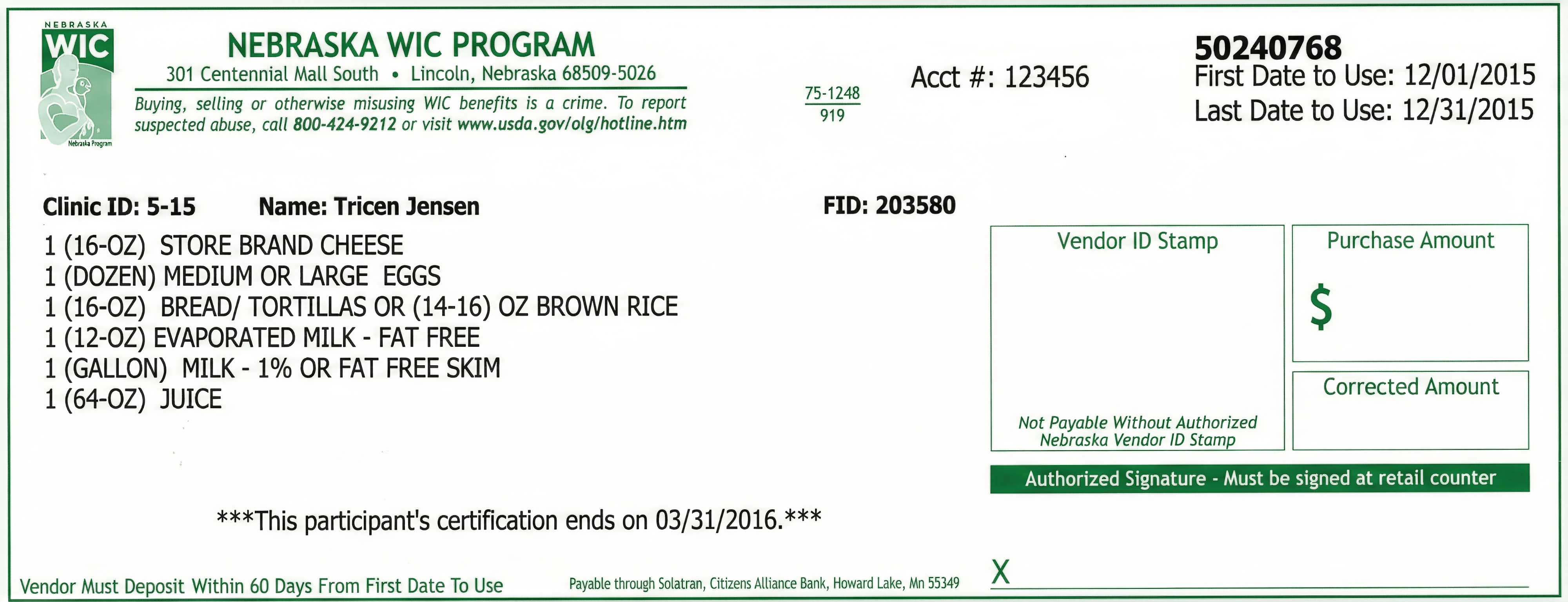 Nebraska WIC paper voucher showing participant Trican Jensen's prescription for 6 benefit categories: store brand cheese, eggs, bread or tortillas or brown rice, evaporated milk, gallon of milk, and juice. The voucher includes account number 50240768, clinic ID 5-15, FID 203580, validity dates 12/01/2015 to 12/31/2015, certification end date 03/31/2016, and empty fields for vendor ID stamp and purchase amount requiring authorized signature at retail counter.