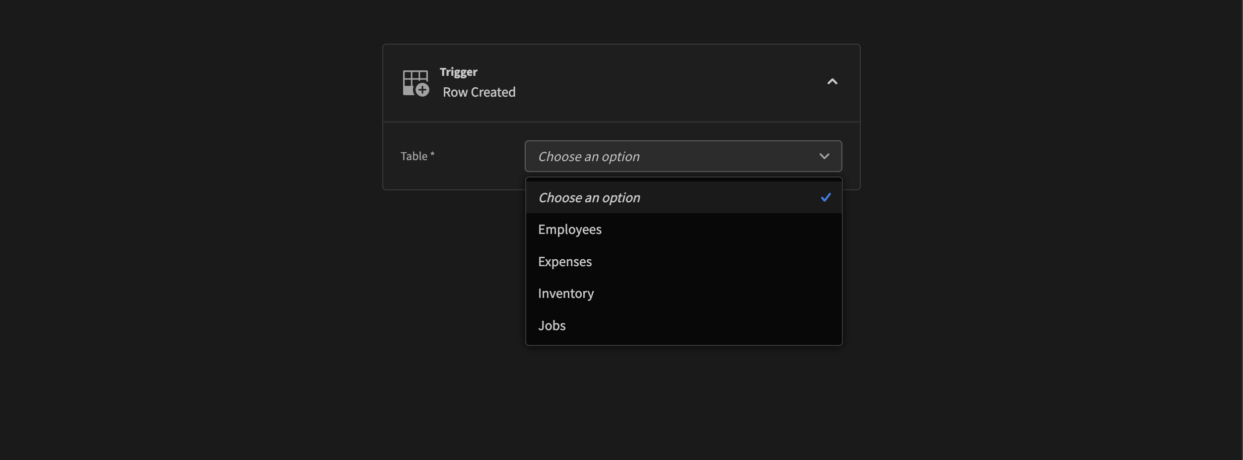 Table selection that the automation will watch for new rows being created