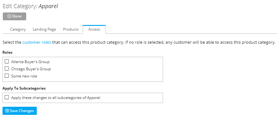Example of assigning a customer role via the category settings
Products --> Categories --> Edit --> Access tab