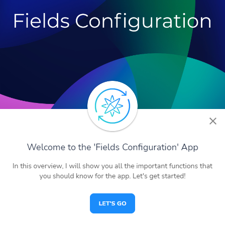 Start an overview guide within the fields configuration app