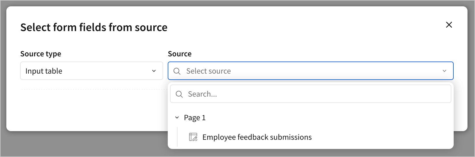 The Select form fields from source modal, with a source type of Input table and a source dropdown showing Employee feedback submissions.