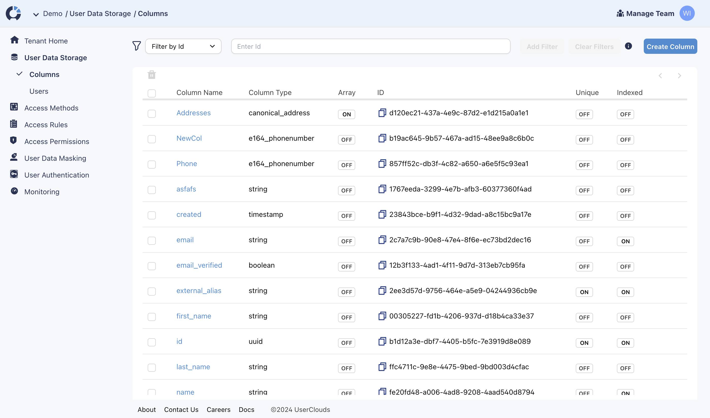 User Store Columns can be managed under User Data Storage.