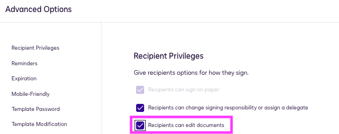 Screen Shot 2020-06-26 at 10.31.08 AM.png DocuSign Advanced Options screen showing Recipient Privileges. Options include changing signing responsibility, assigning a delegate, and allowing recipients to edit documents.