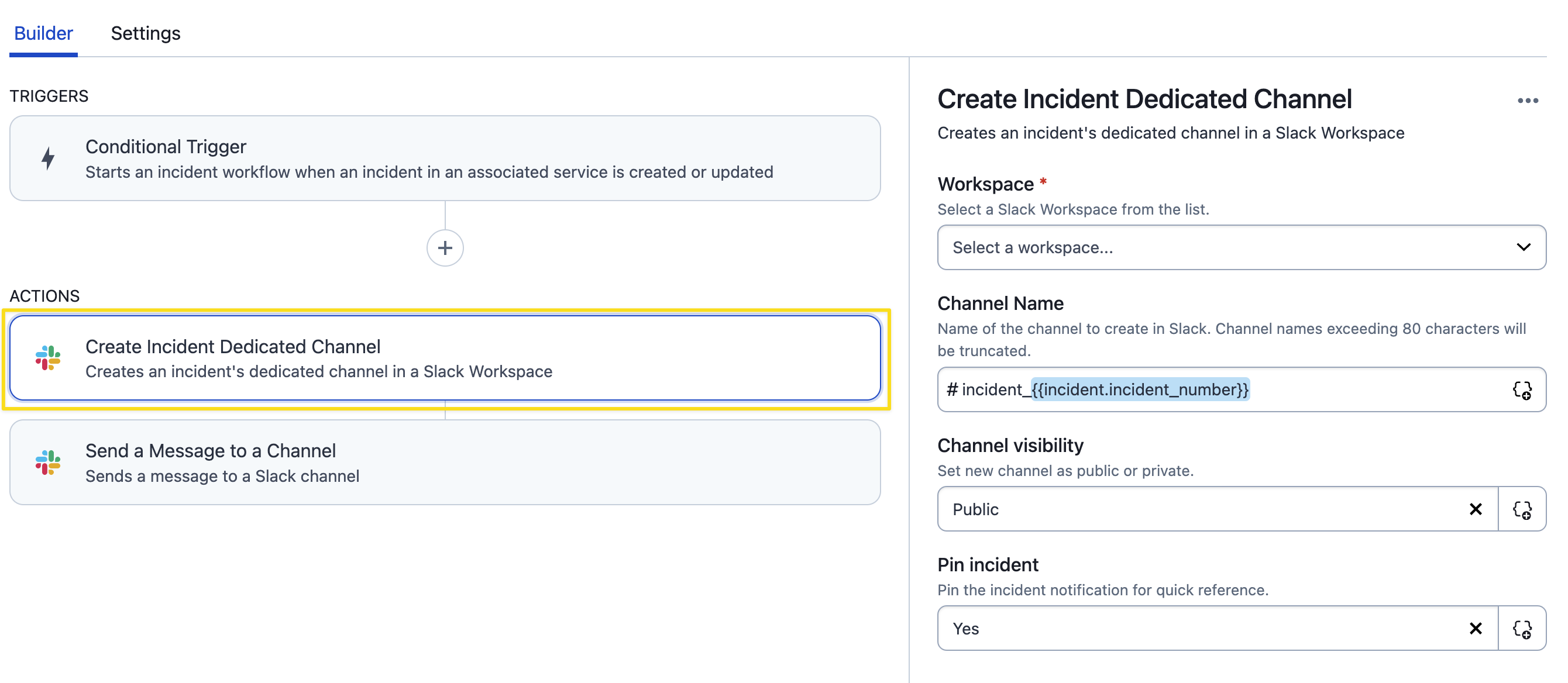 A workflow using the Create Incident Dedicated Channel action