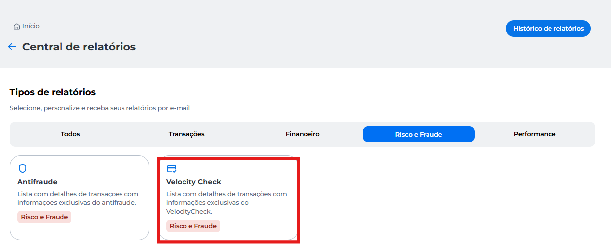 Clique na opção **Risco e Fraude** e selecione o relatório **Velocity Check.*