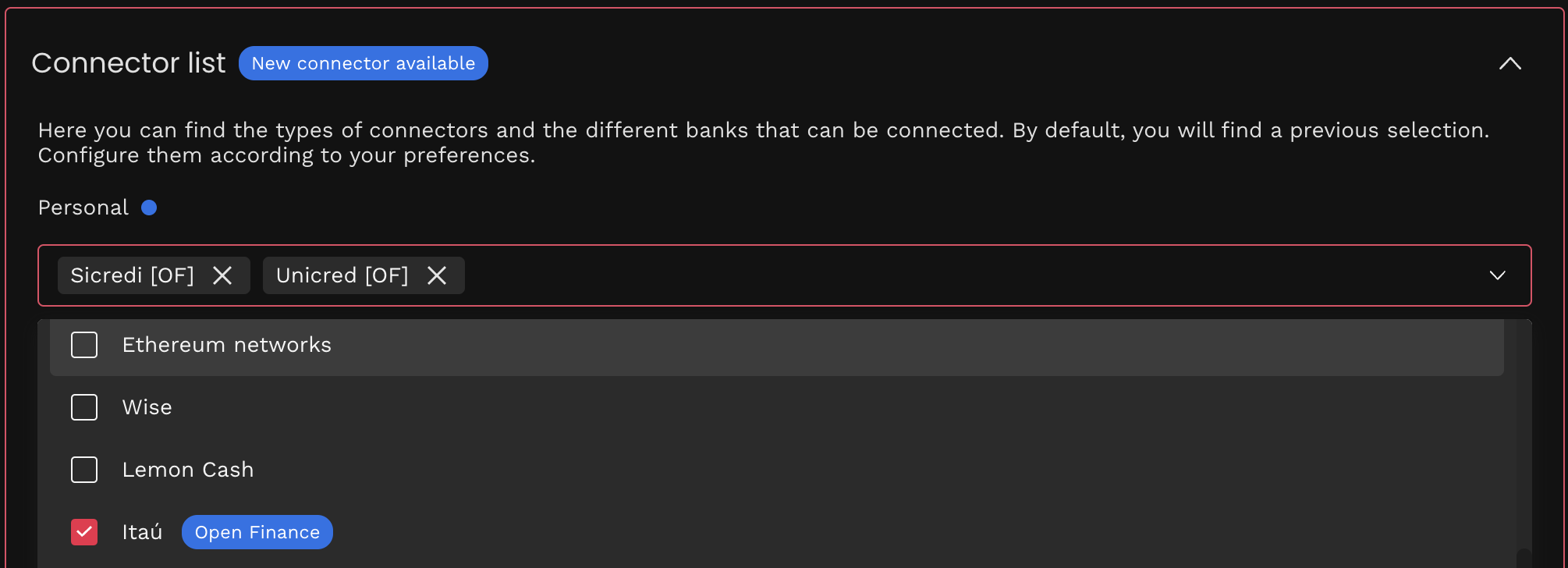 Find the Open Finance connectors and add them to your Personal, Business or Investment connector list