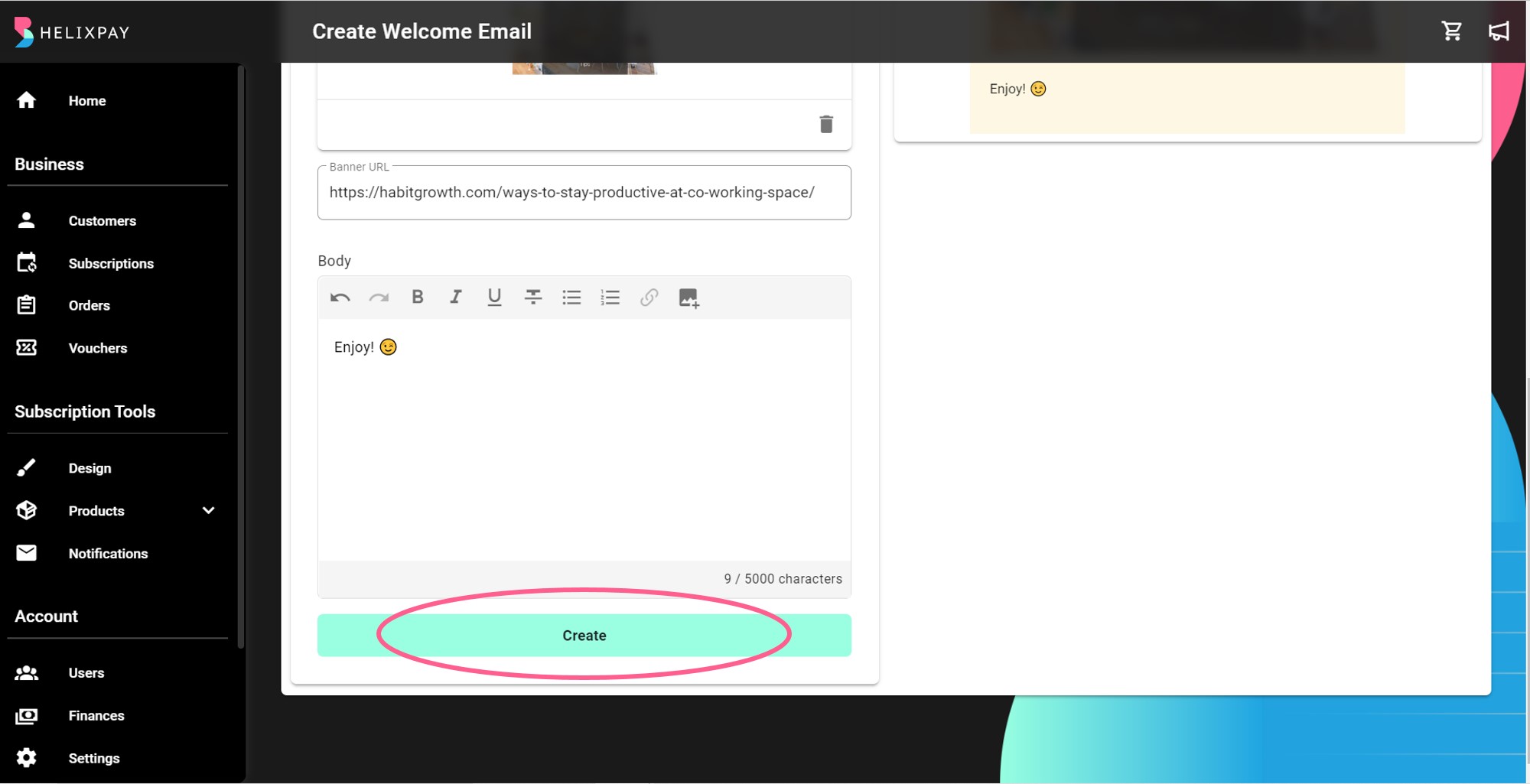 Upon creating the welcome email, you will see a message that it was successfully created along with the other welcome emails created.