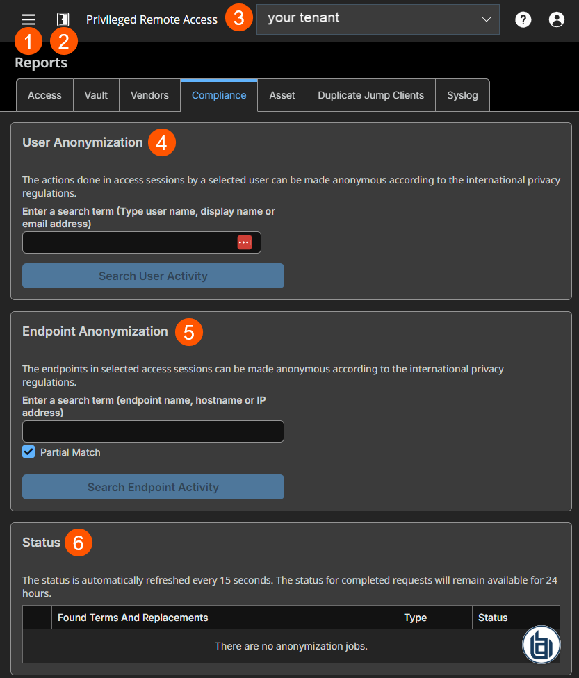 An image of the "Compliance" tab in a Privileged Remote Access interface. It includes three main sections: User Anonymization, Endpoint Anonymization, and Status. Users can search for activity by entering a username, display name, or email address, or search endpoints by name, hostname, or IP address. A checkbox allows partial match for endpoint searches. The Status section notes that updates refresh every 15 seconds and completed requests are retained for 24 hours.