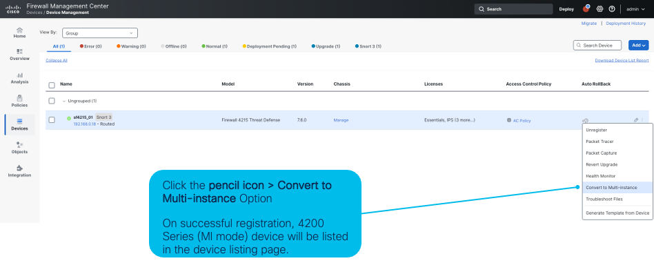 **Figure 3:** Device Management Page - Convert to Multi-Instance