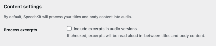 'Process excerpts' in SpeechKit for WordPress plugin settings.png
