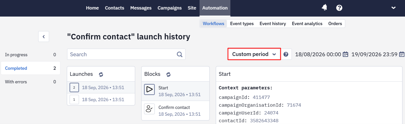Period dropdown open above the launch list, showing preset ranges and the Custom period option