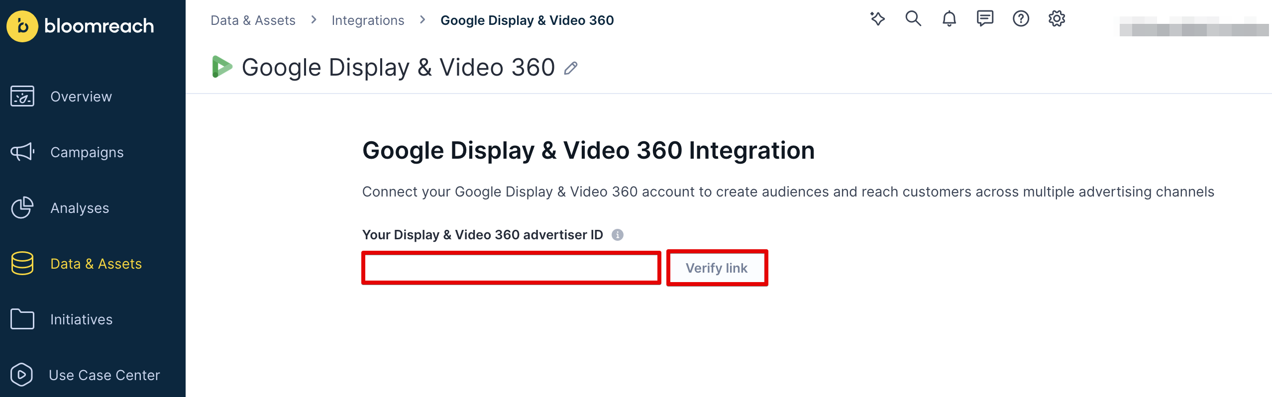 Google Display & Video 360 integration screen showing advertiser ID input and Verify link button in Bloomreach Engagement.