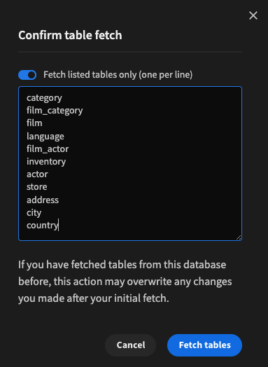 Fetch the listed tables