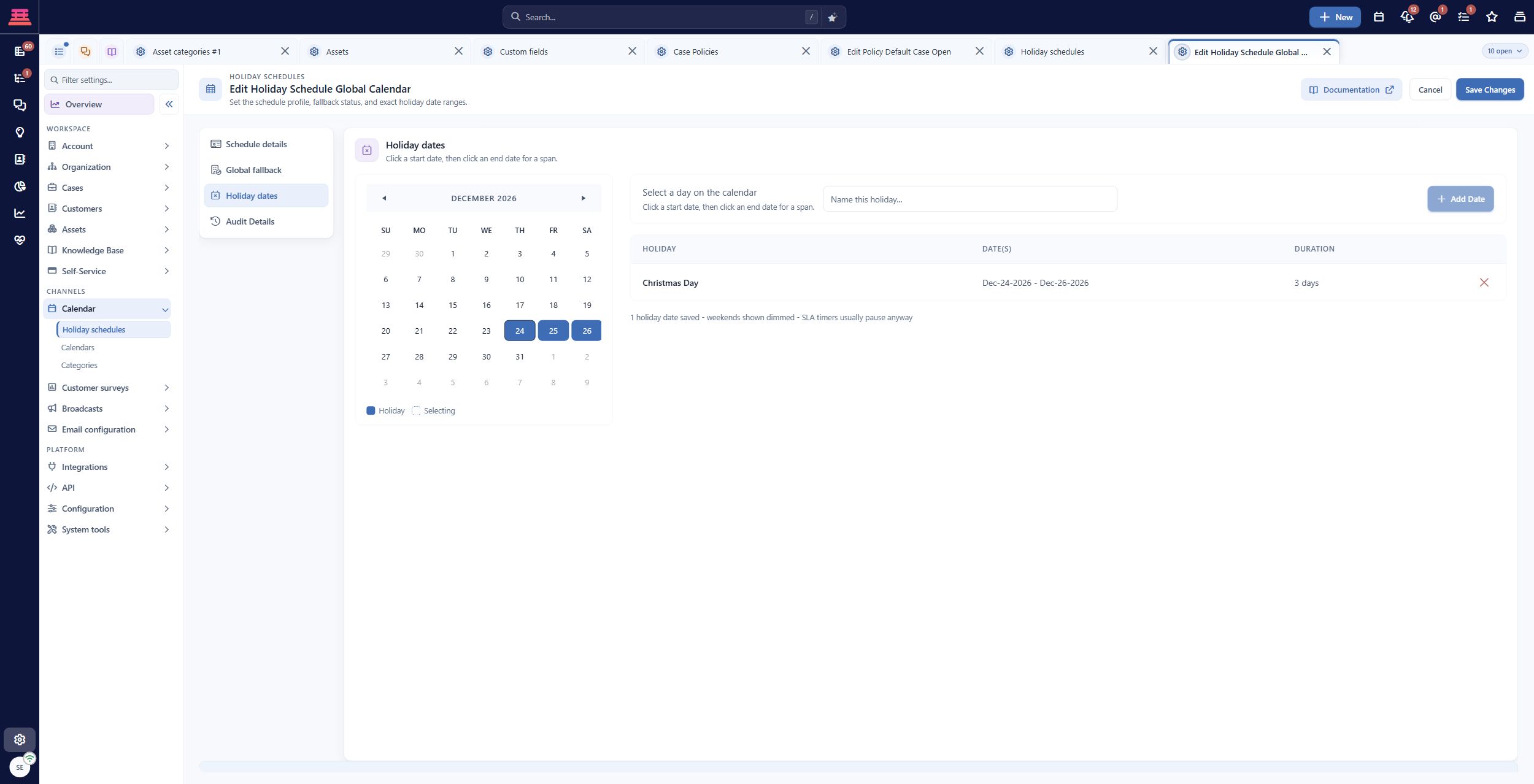 Saved holiday date range in the demo Global Calendar. Choose dates for your own service coverage.