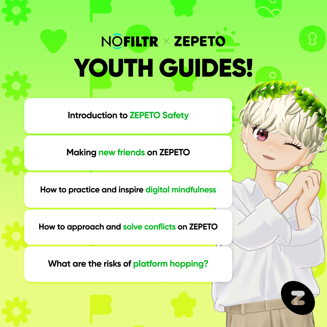 Introducing ZEPETO x NoFiltr Youth Guides!