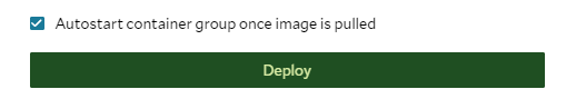 Your container groups will now auto-start by default once the image is pulled.