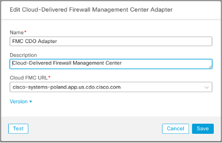 **Figure 11:** Configuring Cloud-Delivered Firewall Management Center Adapter